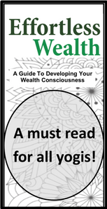 Effortless Wealth: A Must Read for Yogis
