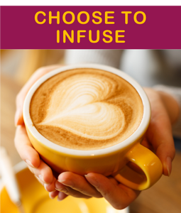 Choose to Infuse